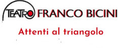 Teatro Franco Bicini - Attenti al Triangolo