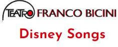 Teatro Franco Bicini - Disney Songs