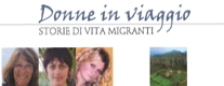 Donne in Viaggio - Storie di Vita Migranti